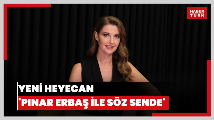 Yeni heyecan 'Pınar Erbaş ile Söz Sende'