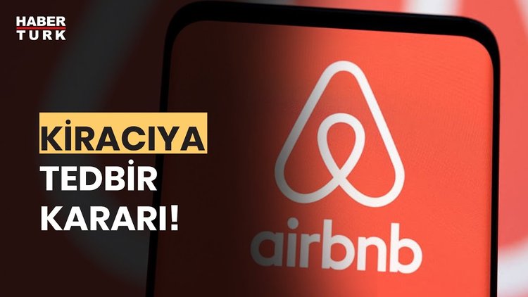 Mahkemeden ilginç "Airbnb" kararı... Özel Haber