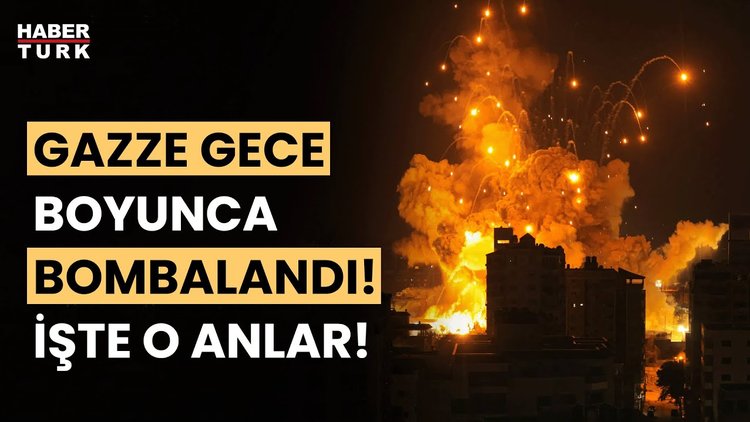 İsrail, Gazze'ye gece boyunca bomba yağdırdı! Sivil yerleşim yerlerini vurdu!