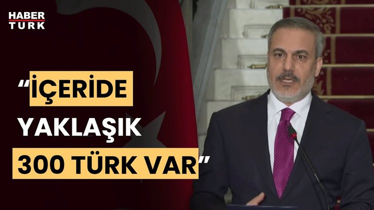 Hakan Fidan: 30&#039;unu tahliye ettik çalışmalar sürüyor