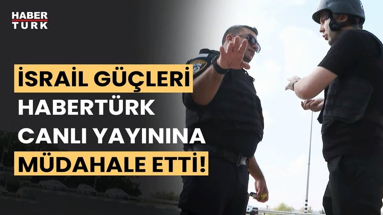 İsrail güçleri canlı yayına müdahale etti! Sınır hattında canlı yayın yapılmasına izin vermedi!