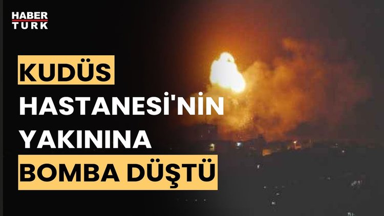 Son dakika haberi Kudüs Hastanesi&#039;nin yakınına bomba düştü