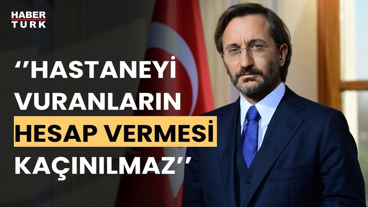 İletişim Başkanı Fahrettin Altun açıklama yaptı