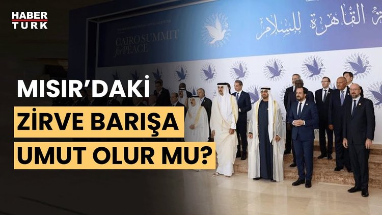 Kahire'deki "Barış Zirvesi'nden" ne çıkar? Prof. Dr. Hasan Köni değerlendirdi