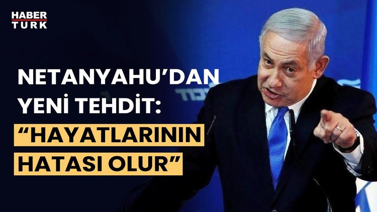 Netanyahu Hizbullah ve Lübnan&#039;a tehdit yağdırdı!