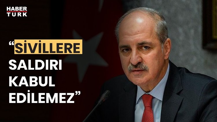 Numan Kurtulmuş'tan Gazze'ye yardım çağrısı