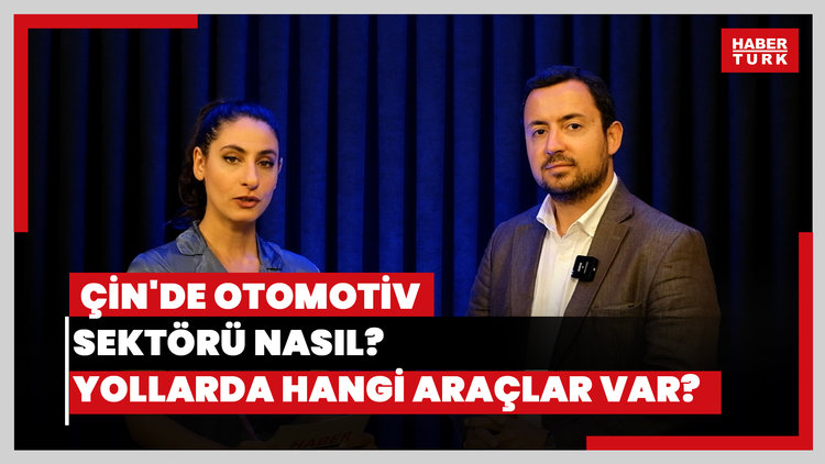 Çin'de otomotiv sektörü nasıl? Çin yollarında hangi araçlar var? Fabrikalarda kaç saat çalışılıyor?