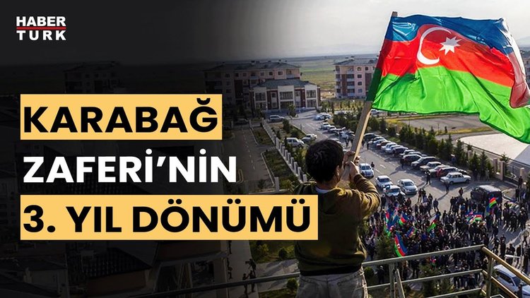 44 günde yazılan destan! Azerbaycan&#039;ın Karabağ&#039;daki zaferinin üzerinden üç yıl geçti
