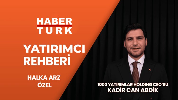 'Yatırımcıyı üzmeden şirketi büyüteceğiz' - Yatırımcı Rehberi Halka Arz Özel