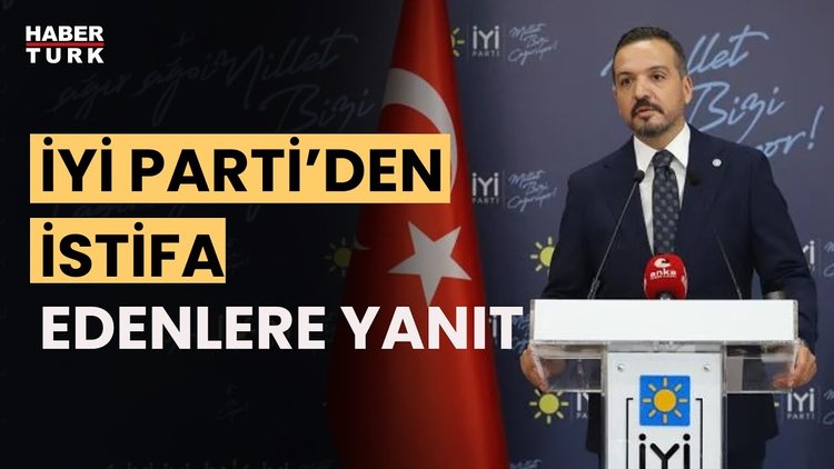 Kürşad Zorlu&#039;dan, İYİ Parti&#039;de yaşanan istifalara ilişkin açıklama
