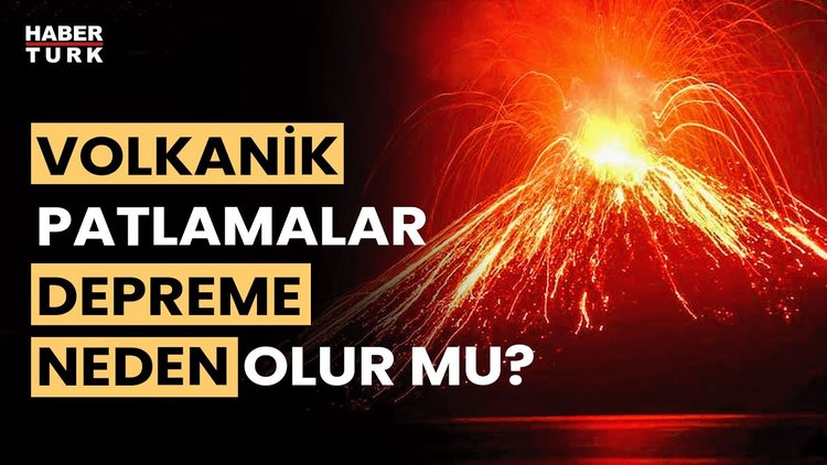 Dünya genelinde volkanlar neden hareketlendi? Büyük depremlerin habercisi mi? Şerif Barış yanıtladı