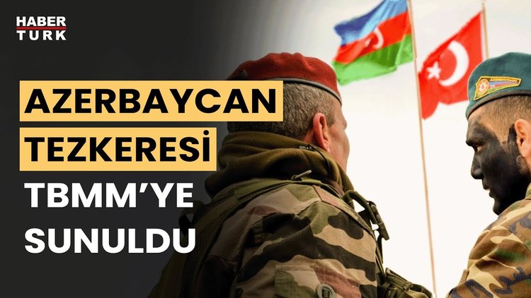 Azerbaycan tezkeresi TBMM&#039;de