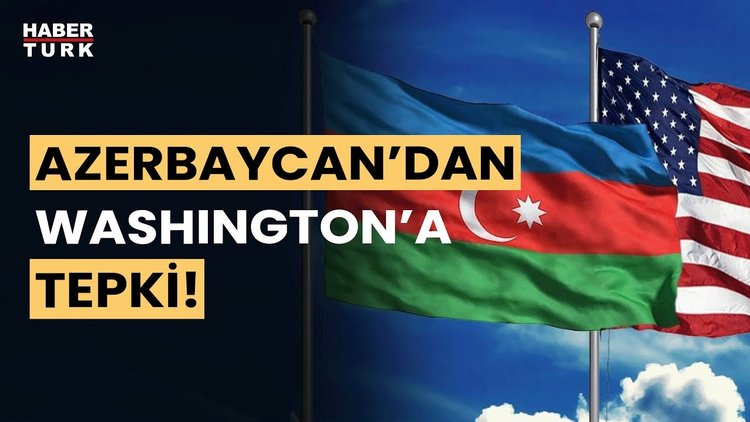 Azerbaycan&#039;dan Washington&#039;a tepki: Ermenistan ile ABD&#039;de yapılacak görüşmeye katılmayacağız