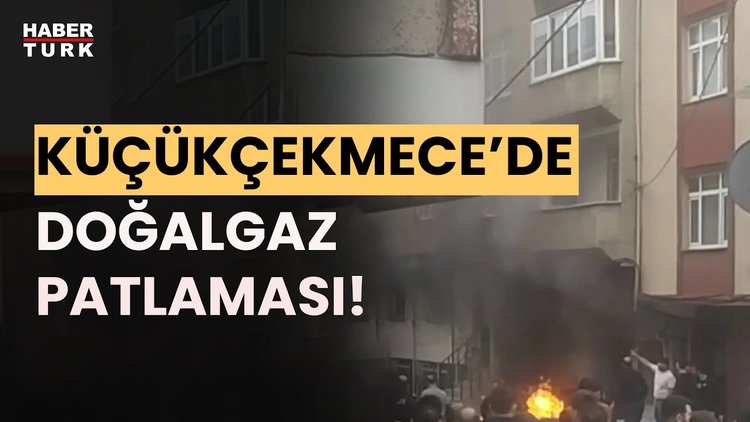 Son Dakika! İstanbul'da doğalgaz patlaması!