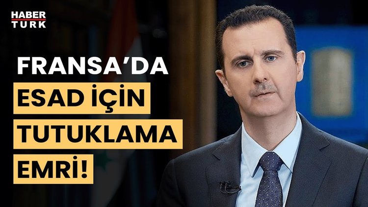 Fransa, Suriye Devlet Başkanı Esad hakkında tutuklama emri çıkardı