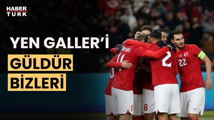 Futbolda bu kez rakip Galler: Türkiye&#039;nin grup liderliği sınavında
