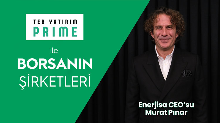 Enerjisa'da gelecek dönem kar ve temettü beklentisi ne? - TEB Yatırım Prime ile Borsanın Şirketleri