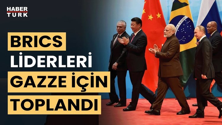 Olağanüstü toplanan BRICS liderleri Gazze'de derhal ateşkes çağrısı yaptı