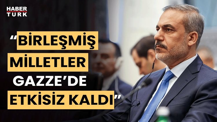Dışişleri Bakanı Hakan Fidan: &quot;Başkenti Doğu Kudüs olan Filistin Devleti var olmalı&quot;