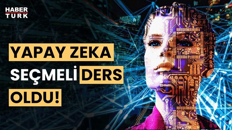 Yapay zeka dersi nasıl verilecek? Burak Kılınç yanıtladı