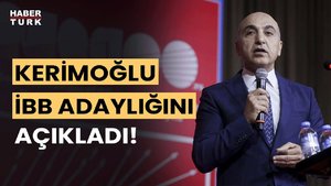 CHP'li Bülent Kerimoğlu, İBB Başkanlığı için aday adayı oldu