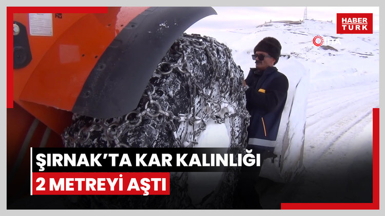 Şırnak'ta kar kalınlığı 2 metreyi aştı