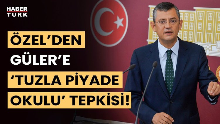 CHP lideri Özel'den Bakan Güler'e 'Tuzla Piyade Okulu' tepkisi!
