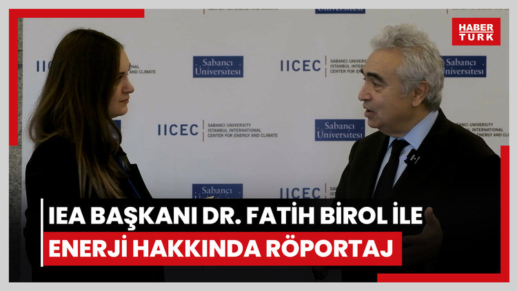 IEA Başkanı Dr. Fatih Birol: Avrupa ufak tefek yaralarla bu kışı da atlatabilir