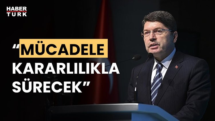 Adalet Bakanı Yılmaz Tunç: "Terör örgütleri ve maşaları emellerine ulaşamayacak"