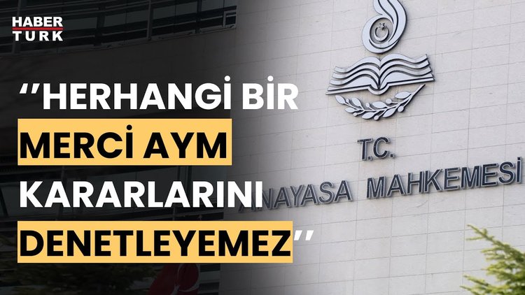 Anayasa Mahkemesi, Can Atalay kararının gerekçesini açıkladı