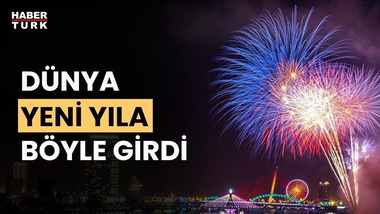 Dünyada yeni yıl çoşkusu böyle kutlandı!