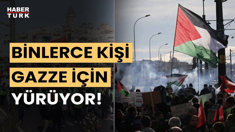 Galata'da Gazze Yürüyüşü gerçekleştiriliyor!