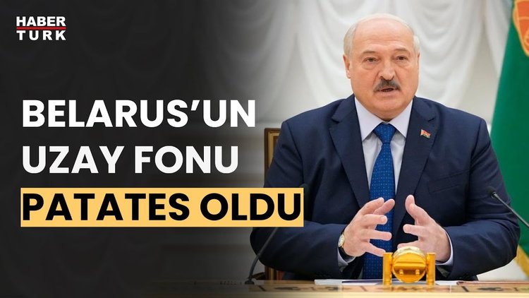 Belarus'un uzay araştırmaları fonu patatese dönüştü