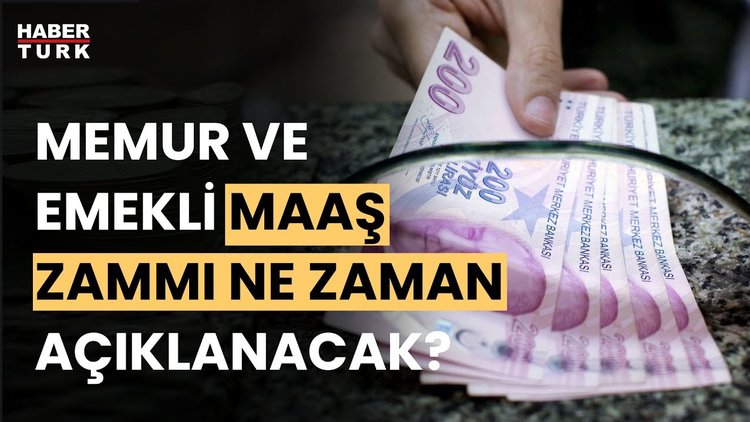Memur ve emeklinin maaşı ne olacak?