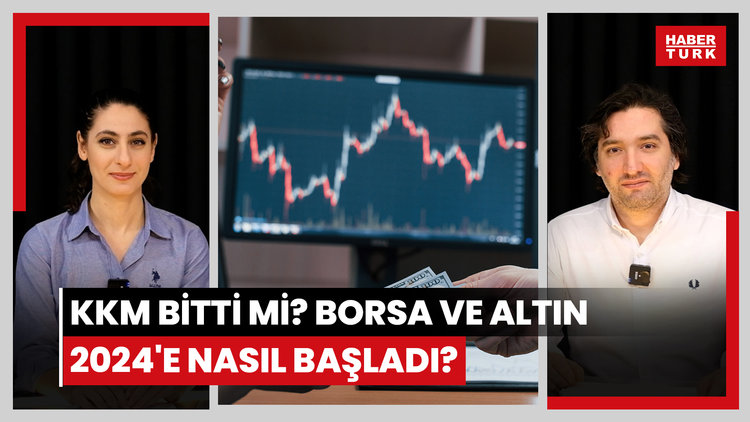 KKM bitti mi? Borsa ve altın 2024'e nasıl başladı? Aralık ayı enflasyon beklentisi kaç?