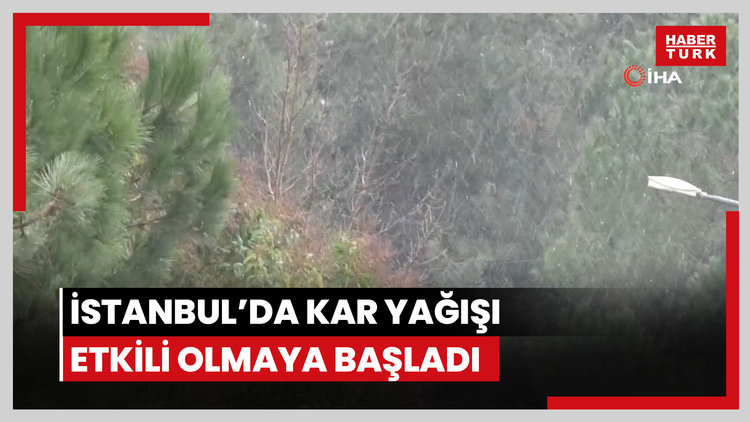 İstanbul'da kar yağışı etkili olmaya başladı