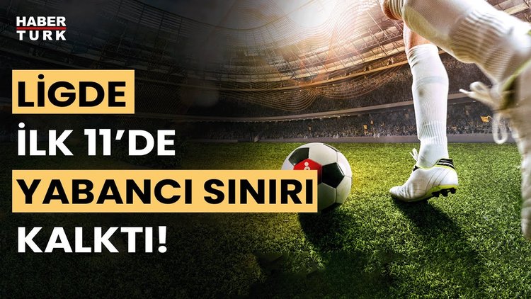 Süper Lig&#039;deki yabancı oyuncu kuralı değişti! TFF açıkladı