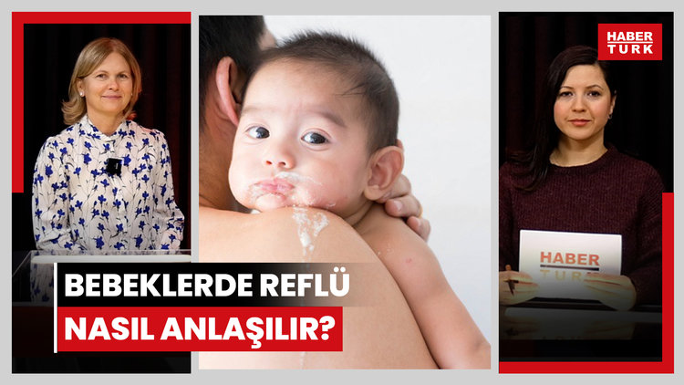 Bebeklerde reflü nasıl anlaşılır?