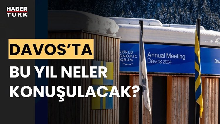 Davos Zirvesi başlıyor, gündem ne? Zeynep Özyol yanıtladı