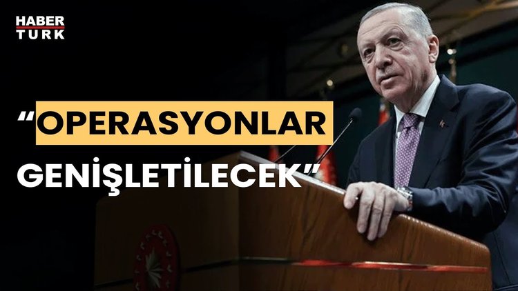 Erdoğan: Terör yuvalarını darmadağın etmeden durmayacağız