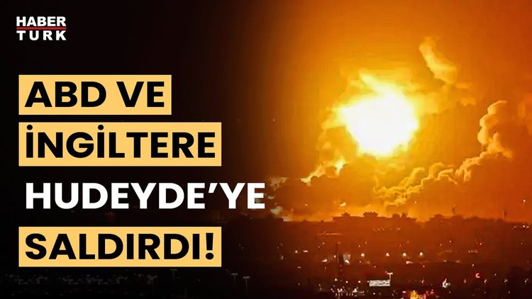 Husiler: &quot;ABD ve İngiltere Hudeyde&#039;ye saldırı düzenledi&quot;