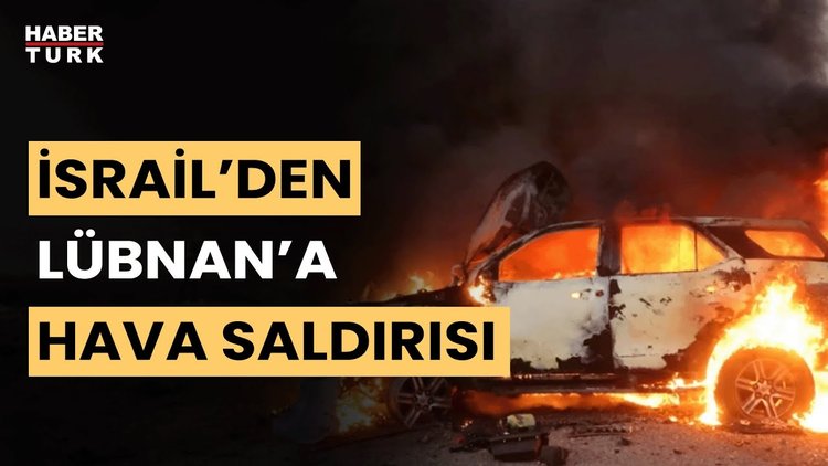 İsrail'den Lübnan'a hava saldırısı: 2 Hamas mensubu öldürüldü