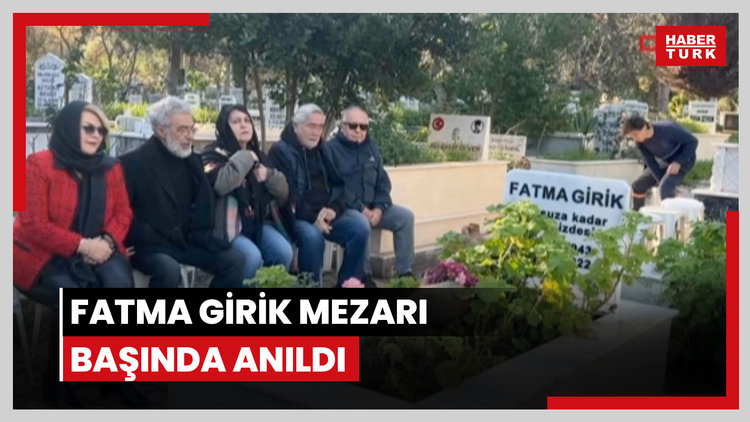 Fatma Girik mezarı başında anıldı