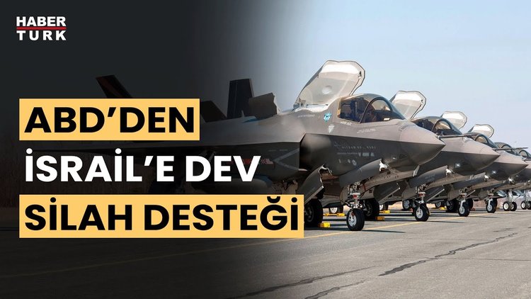 ABD ile İsrail arasında büyük silah anlaşması! İsrail&#039;e F-35 ve F15 desteği