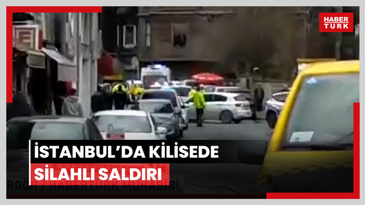 İstanbul'da kilisede silahlı saldırı