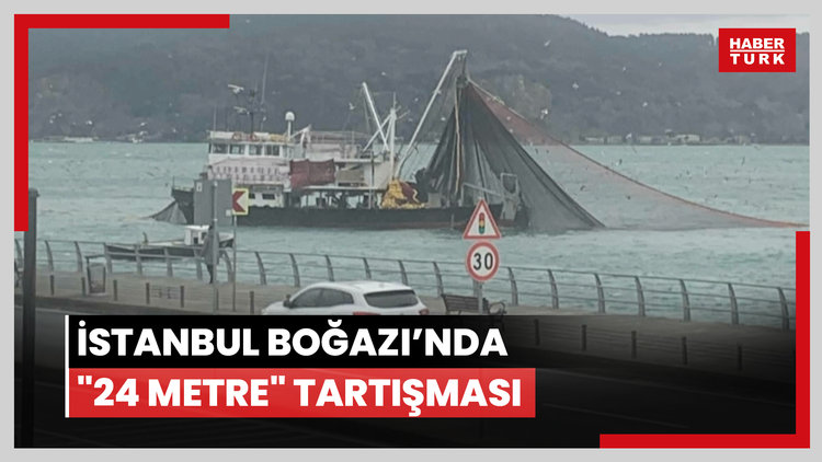 İstanbul Boğazı'nda "24 metre" tartışması