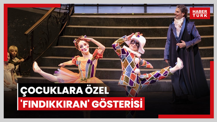 Devlet Opera ve Balesi'nden çocuklara özel 'Fındıkkıran' gösterisi