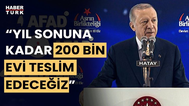 Cumhurbaşkanı Erdoğan: 2 ayda 75 bin konut teslim edilecek