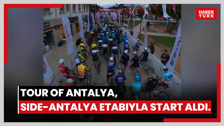 Tour of Antalya, Side-Antalya etabıyla start aldı