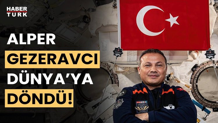 İlk Türk astronot Alper Gezeravcı Dünya&#039;ya geri döndü!